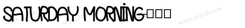 saturday morning字体转换